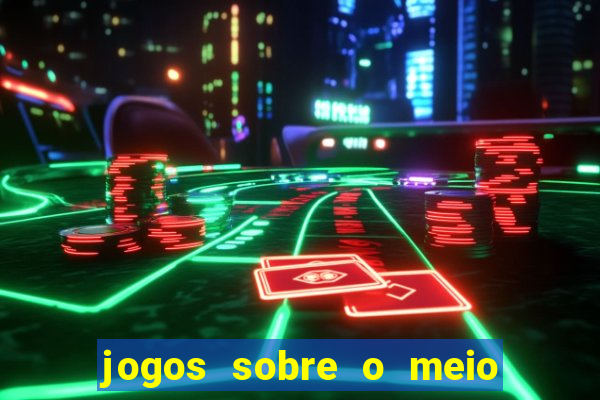 jogos sobre o meio ambiente para imprimir